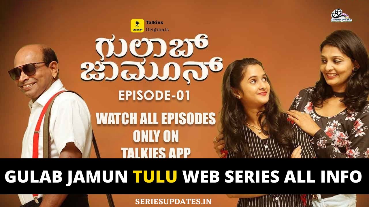 Gulab Jamun Tulu Web Series Cast